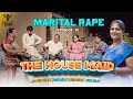 The House Maid | Episode - 01 | Marital Rape | Nakkalites Fzone