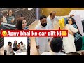 Main Ny Apny Bhai Ko Gari Gift Ki || Mehak Malik Vlog || Slamat Raho Bhai🤲 18 July 2023