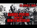 PERTINI racconta l'incontro con MUSSOLINI (25 Aprile 1945)