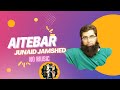 Aitebar by Junaid Jamshed (without music) Vital Signs #aitebar #vitalsigns #junaidjamshed