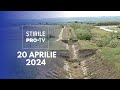 Știrile PRO TV - 20 Aprilie 2024