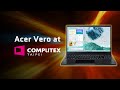First Look at the Acer Vero at Computex 2023, Taiwan!