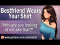 ASMR | Waking up to Your Best Friend Wearing Your Shirt [Morning After Confession] [Flustered]