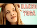 Naked Yoga (Doing a Naked Yoga Class in 2024 ) Naked Yoga Classes - Nude Yoga and Doing Nude Yoga