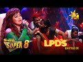💥 LPDS - Hiru StepUp - Season 01 | SUPER 08 |BATTLE 01 | Episode 36 🔥