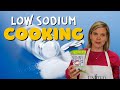 Quick Tips | Low Sodium Cooking