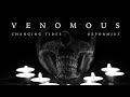 REFORMIST & Changing Tides - Venomous (Official Lyric Video)