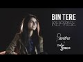 Bin Tere (Unplugged) TwinStrings Ft. Pavitra Krishnan