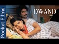 Hindi Drama Short Film - Dwand - A Husband & Wife's Relationship Story