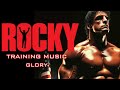 Rocky Training Music: Glory