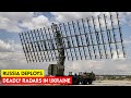Russia Deploys Niobium Radars in Ukraine for 500 Km Threat Detection