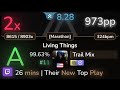 🔴 Trail Mix | Linkin Park - Living Things [Marathon] +HDDT 99.63% #11 | 973pp 2❌ - osu!
