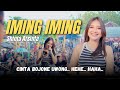 SHINTA ARSINTA - IMING IMING Cinta Bojone Uwong Hehe Haha - JANDUT EVERYHWERE