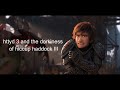 httyd:thw and the dorkiness of hiccup haddock III