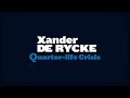 Xander De Rycke - Quarter-Life Crisis