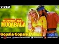 Gopala Gopala - VIDEO SONG | Hum Se Hai Muqabala | Prabhu Deva & Nagma | Ishtar Music