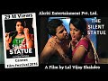 The Silent Statue - Love and Lust | A Film By Lal Vijay Shahdeo | Richa Sony | #Cannesfilmfestival