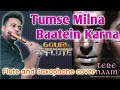 Tumse Milna Baatein Karna | MovieTere Naam | Flute & Saxophone instrumental Cover | By Gour Flute