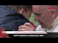 Pope Francis consoles a boy who asked if his non-believing father is in Heaven