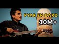 Pyar Ek Dard | Vishal Rana | Official Music Video | Team Evolution