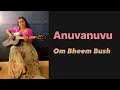 Anuvanuvu Cover | Arijit Singh | Sunny MR | Om Bhim Bush #teluguguitar #guitarcover #anuvanuvu