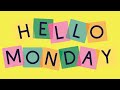 Hello Monday Music - Uplifting Melodies for a Great Day