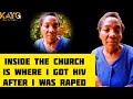 How I was raped by the most wanted gangster inside the church and infected me with HIV AIDS