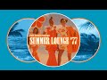 Summer Lounge '77   #softtempo