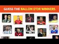 Guess the Ballon d’Or winners | QuizPro
