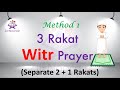 Witr Prayer with Pictures | Method 1: 2 Rakats + 1 Rakat | Salah Series for Kids