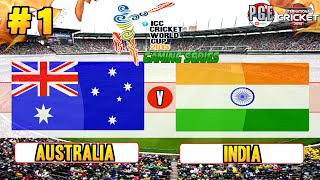 ICC Cricket World Cup 2015 (Gaming Series) - Pool A Match 1 Australia v India