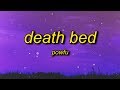 Powfu - Death Bed (Lyrics) | don't stay away for too long