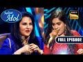 Reena Ji बेहद Impress हुईं Sayli की Performance से | Indian Idol S 12 | Full Episode