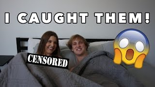 CAUGHT THEM IN BED TOGETHER! Amanda Cerny & Logan Paul