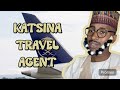 Katsina Travel Agent