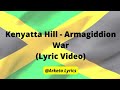 Kenyatta Hill - Armagiddion War (Lyric Video)