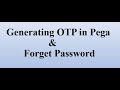 Forget Password in Pega || Generate OTP in Pega  #pega #otp #passwordchange #forget_password