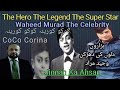 Tribute To The Legend Waheed Murad | Lollwood Hero | Jinnah Ka Ahsan |2022 #urdu #pakistan #filmstar