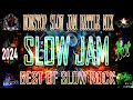 NONSTOP SLOW JAM BATTLE MIX 2024 🤞 BEST OF SLOW ROCK / SLOW JAM POWER MIX ✔ #whatsupslowjamrenix