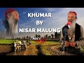 Pashto New Song | Khumar | Nisar Malung | By Latoon Music | 2022