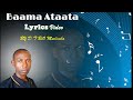 Baama Ataata Lyrics Video (Official) By D.T BiO Mudimba