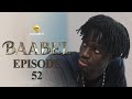 Série - Baabel - Saison 1 - Episode 52