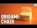 Learn how to make origami easily: The Chair