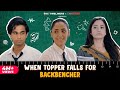 When Topper Falls for Backbencher Ft. Omkar Kulkarni & Kanikka Kapur| The Timeliners
