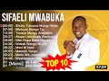 10 GREATEST SONGS 2023 OF SIFAELI MWABUKA- SKIZA DIAL *811*29#