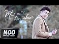 Together Forever | Noo Phuoc Thinh | Official MV