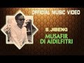 S. Jibeng - Musafir Di Aidilfitri [Official Music Video]