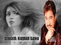 GAIRON SE BAAT KAR KE ( Singer, Kumar Sanu )