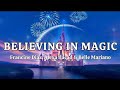 BELIEVING IN MAGIC - Francine Diaz,Alexa Ilacad,Belle Mariano(Yakap Mo)(Lyrics)"I'll keep believing"
