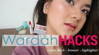 3 HACKS WARDAH YANG HARUS KALIAN KETAHUI | Highlighter, Bronzer, Cream Blush